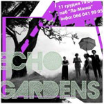 Кіровоград. Молодіжний журнал "Гречка" www.gre4ka.com.ua “Echo Gardens” вже завтра в Кіровограді!